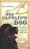 The Captain's Dog: My Journey with the Lewis and Clark Tribe (Great Episodes)