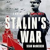 Stalin's War: A New History of World War II