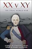 XX v XY: The Final World War