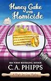 Honey Cake and Homicide: A Small Town Culinary Cozy Mystery (Maple Lane Mysteries Book 8)