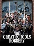 The Great Schools Robbery
