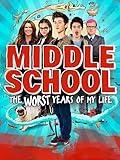 Middle School: The Worst Years Of My Life