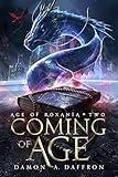 Coming Of Age: Age of Roxania: Book Two