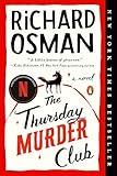 The Thursday Murder Club: A Novel (A Thursday Murder Club Mystery)