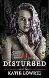 Disturbed: A High School Bully Romance (Hawthorn Academy Book 3)