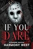 If You Dare (Diamond Devils Book 1)