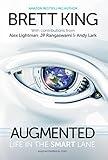 Augmented: Life in The Smart Lane