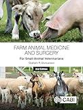 Farm Animal Medicine and Surgery for Small Animal Veterinarians