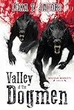 Valley Of The Dogmen: A Nicole Beretti Thriller