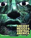 Ancient Mexico and Central America: Archaeology and Culture History