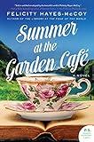 Summer at the Garden Cafe: A Novel of Summer Romance and Family Drama in Ireland (Finfarran Peninsula Book 2)