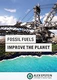 Fossil Fuels Improve the Planet