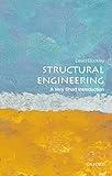 Structural Engineering: A Very Short Introduction (Very Short Introductions)