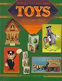 Antique & Collectible Toys 1870-1950