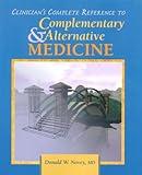 Clinician's Complete Reference to Complementary/Alternative Medicine