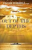 Out of the Depths: An Unforgettable WWII Story of Survival, Courage, and the Sinking of the USS Indianapolis