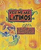 Yes! We Are Latinos: Poems and Prose About the Latino Experience