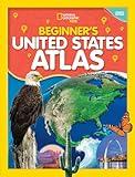 National Geographic Kids Beginner's U.S. Atlas 4th Edition (The National Geographic Kids)