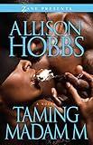 Taming Madam M (A Romance Bestseller)