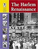 The Harlem Renaissance (LUCENT LIBRARY OF BLACK HISTORY)