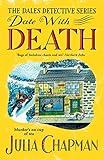 Date with Death: A Cosy Murder Mystery Full of Yorkshire Wit and Warmth (The Dales Detective Series)