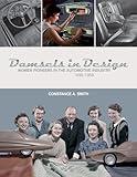 Damsels in Design: Women Pioneers in the Automotive Industry, 1939–1959