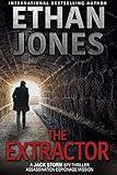 The Extractor - A Jack Storm Spy Thriller: Assassination Espionage Mission