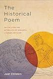 The Historical Poem: On the Lives and Afterlives of Romantic Literary Criticism