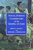 Social-Science Commentary on the Gospel of John