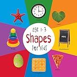 Shapes for Kids age 1-3 (Engage Early Readers: Children's Learning Books): Children's Learning Books) with FREE EBOOK