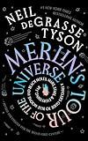 Merlin's Tour of the Universe, Revised and Updated for the Twenty-First Century: A Traveler's Guide to Blue Moons and Black Holes, Mars, Stars, and Everything Far (Large Print)