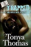 TRAPPED In An Abusive Relationship (The Women of Strength Diaries Book 1)