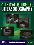 Clinical Guide to Ultrasonography