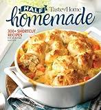 Taste of Home Half Homemade: 300+ Shortcut Recipes for Dinnertime Success! (Taste of Home Quick & Easy)