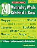 240 Vocabulary Words Kids Need to Know, Grade 4: 24 Ready-to-reproduce Packets That Make Vocabulary Building Fun & Effective