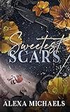 Sweetest Scars: a darker enemies-to-lovers mafia romance (The Vlasov Bratva)