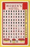 Women's Hotel: A Novel