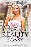 The Cowboy's Reality Bride: (A Clean and Wholesome Single Author Romance)
