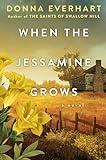 When the Jessamine Grows: A Captivating Historical Novel Perfect for Book Clubs