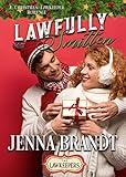 Lawfully Smitten: Inspirational Christmas Opposites Attract Romance (The Lawkeepers Contemporary Romance Book 7)