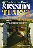 110 Ireland's Best Session Tunes - Volume 2: with Guitar Chords (Ireland's Best Collection)