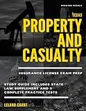 Texas Property and Casualty Insurance License Exam Prep: Study Guide Includes State Law Supplement and 3 Complete Practice Tests Updated Yearly