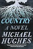 Country: A Novel