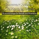 Peaceful Songs for Rituals and Practices