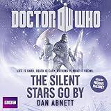 Doctor Who: The Silent Stars Go By
