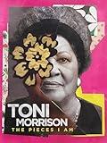 Toni Morrison: The Pieces I Am