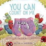 You Can Count On Me: A Children's Book about Friendship, Kindness, Bullying and Sacrifice (The Socks)