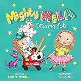 Mighty Mila: Dream Job