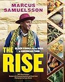 The Rise: Black Cooks and the Soul of American Food: A Cookbook