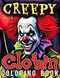 Creepy Clown Coloring Book: 50 Dark & Scary Clown Illustrations For A Spine-Chilling Coloring Experience | Black Backed Pages | No Grayscale